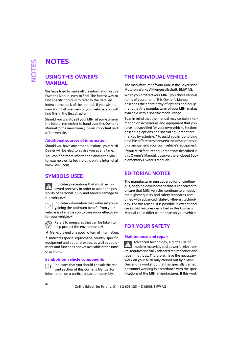 Notes, Using this owner's manual, Symbols used | The individual vehicle, Editorial notice, For your safety, No te s | Mini 2009 Cooper User Manual | Page 6 / 160