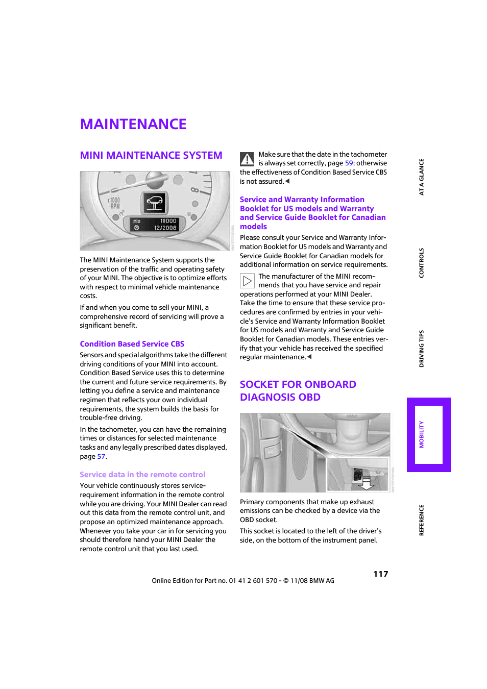 Maintenance, Mini maintenance system, Socket for onboard diagnosis obd | Service data in the remote control | Mini 2009 Cooper Convertible User Manual | Page 119 / 172