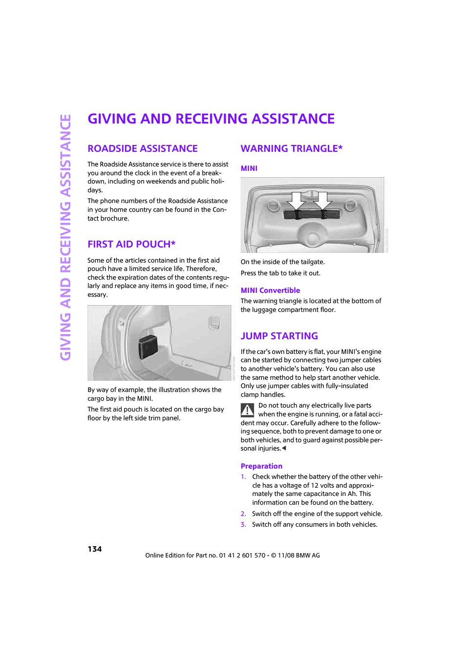 Giving and receiving assistance, Roadside assistance, First aid pouch | Warning triangle, Jump starting | Mini 2009 Cooper Convertible User Manual | Page 136 / 172