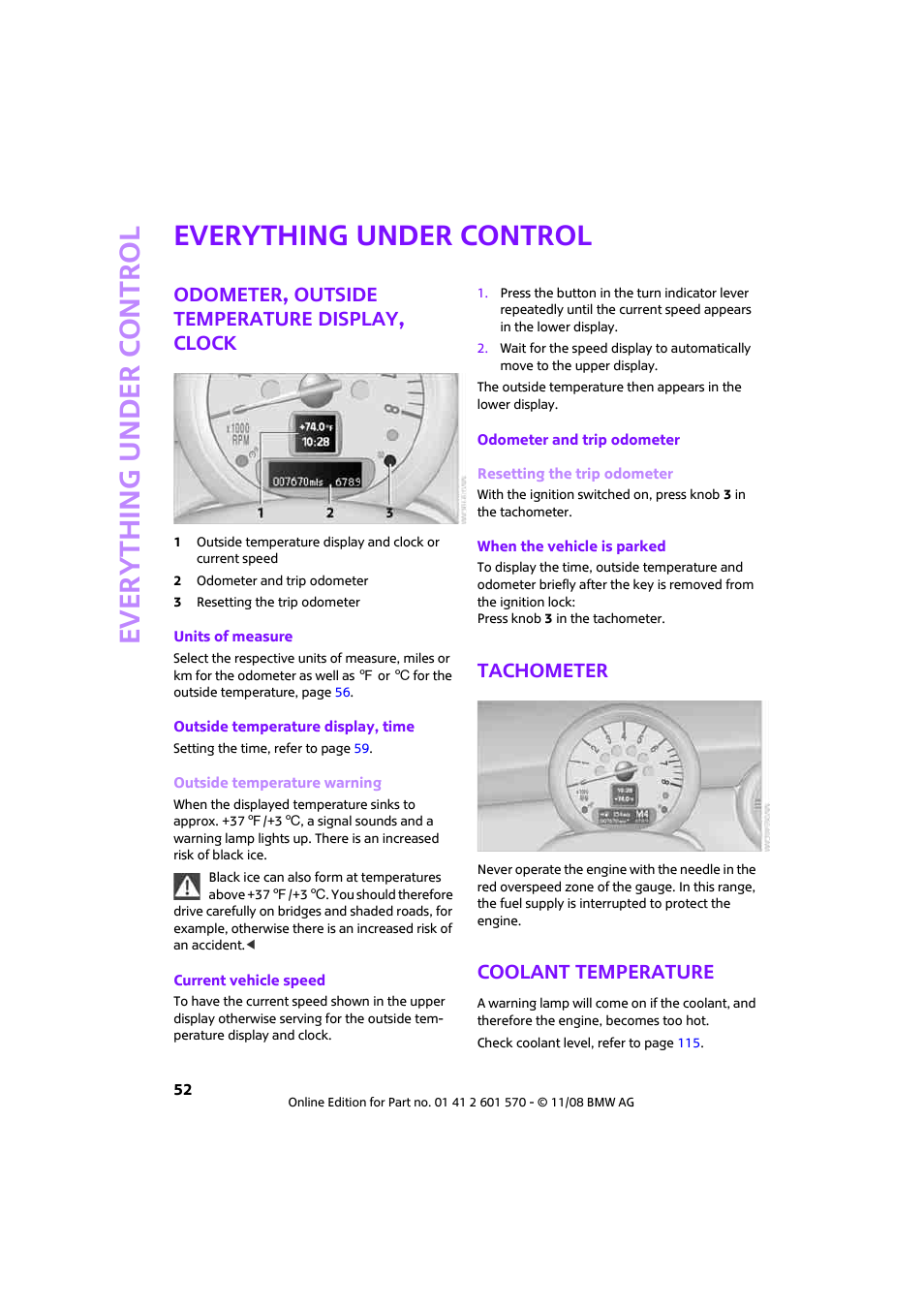 Everything under control, Odometer, outside temperature display, clock, Tachometer | Coolant temperature, Eter, Erature | Mini 2009 Cooper Convertible User Manual | Page 54 / 172