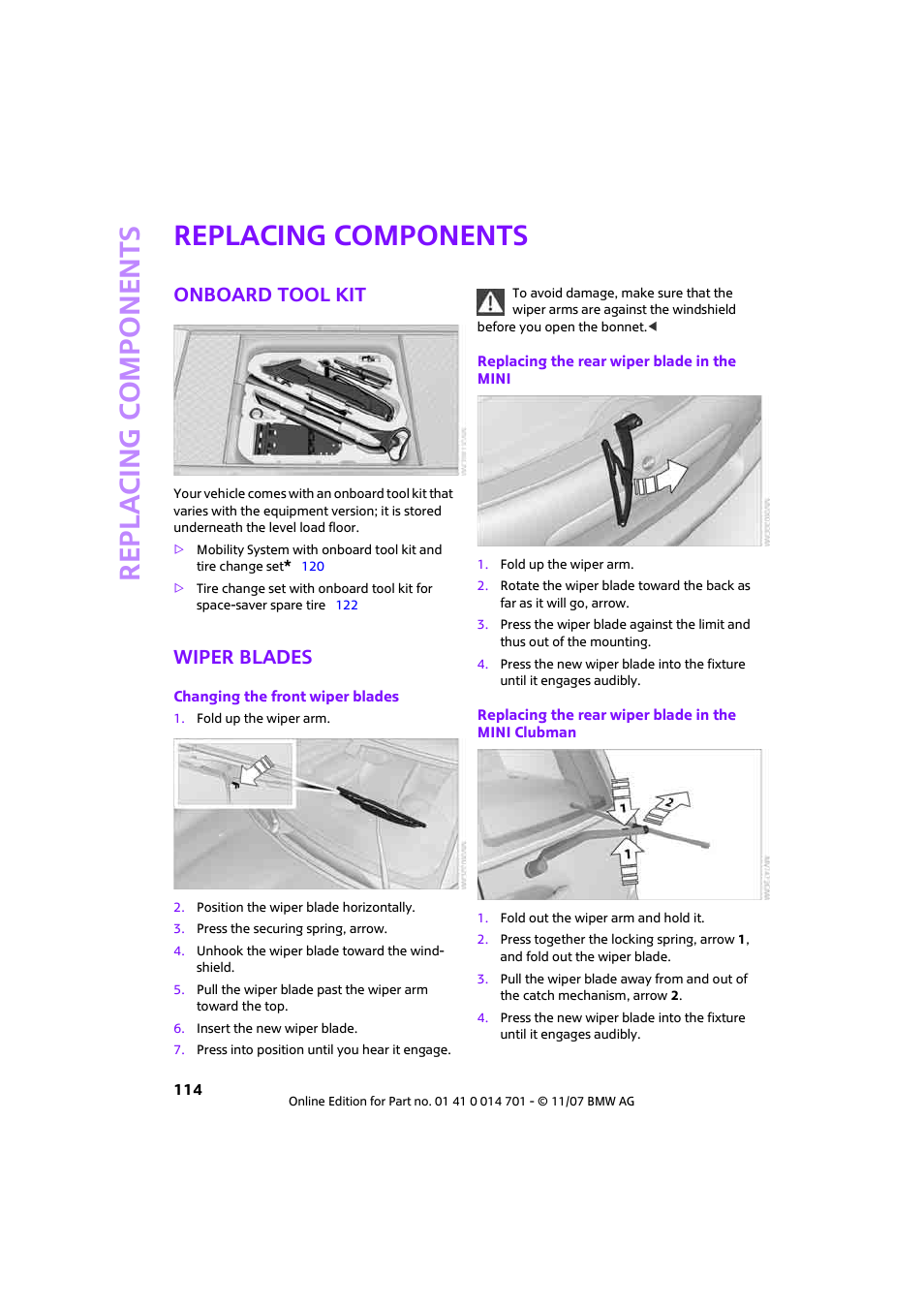 Replacing components, Onboard tool kit, Wiper blades | Re p la c ing co mp o n en ts | Mini 2008 Cooper User Manual | Page 116 / 164