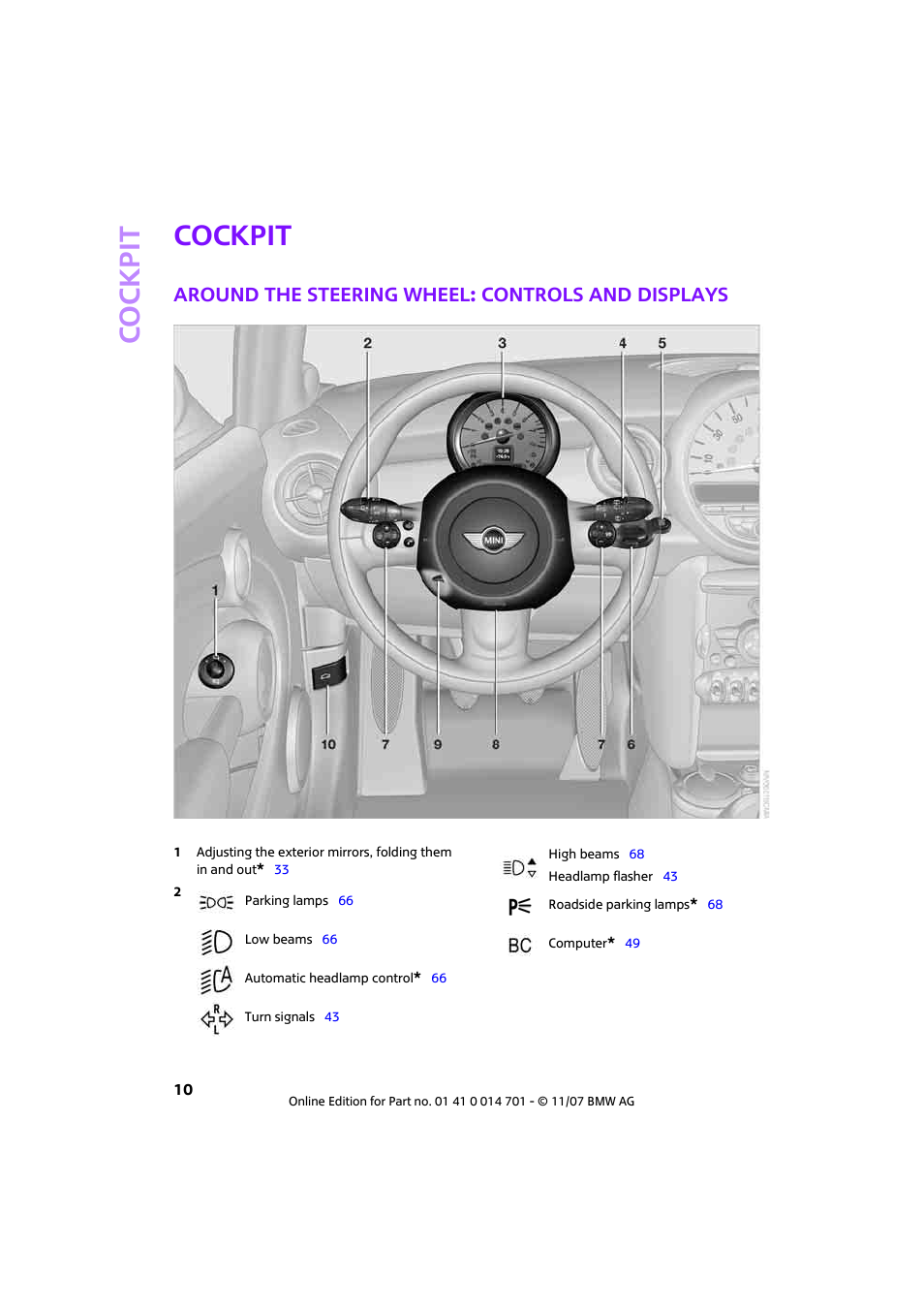 Cockpit, Around the steering wheel: controls and displays, Co ckpit | Mini 2008 Cooper User Manual | Page 12 / 164