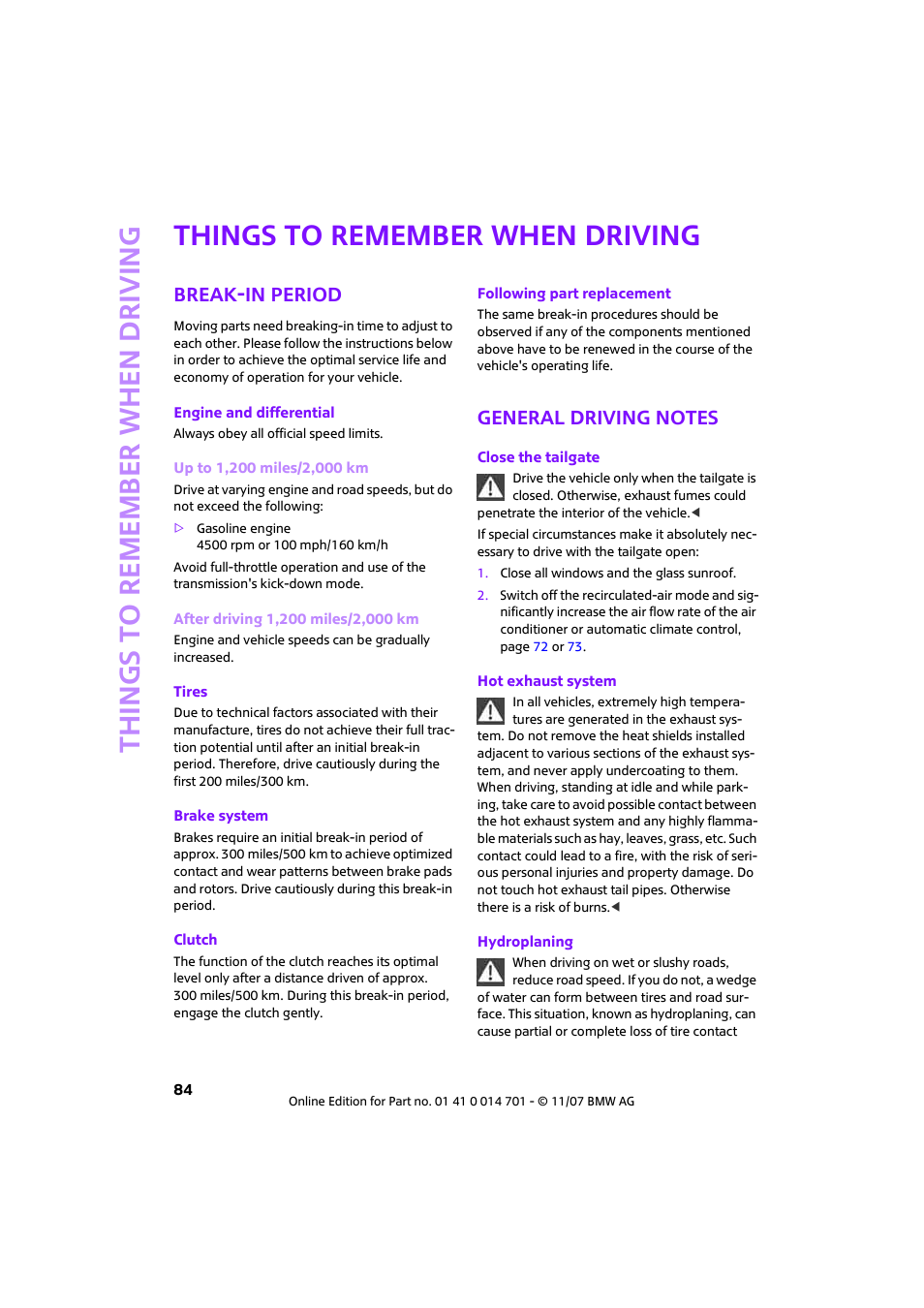 Things to remember when driving, Break-in period, General driving notes | Mini 2008 Cooper User Manual | Page 86 / 164