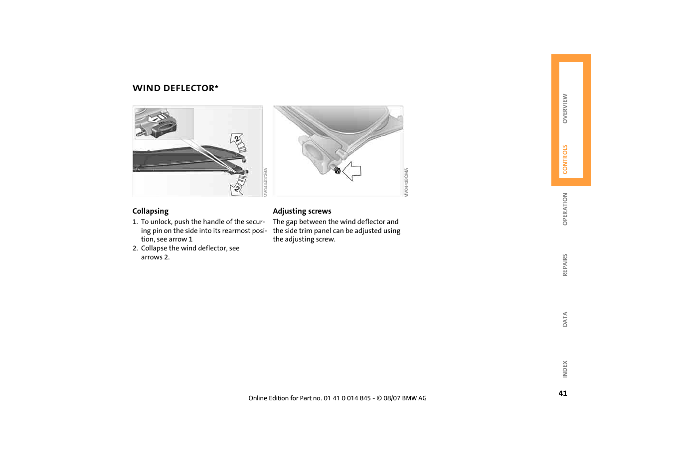 Wind deflector | Mini 2008 Cooper Convertible User Manual | Page 43 / 176