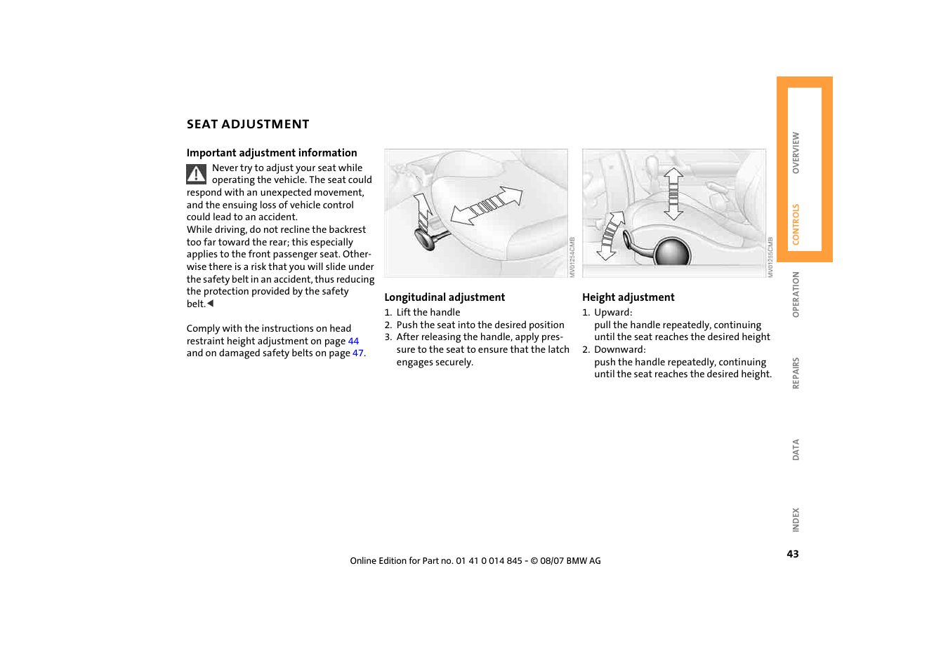 Seat adjustment, Seat adjustment 43 | Mini 2008 Cooper Convertible User Manual | Page 45 / 176