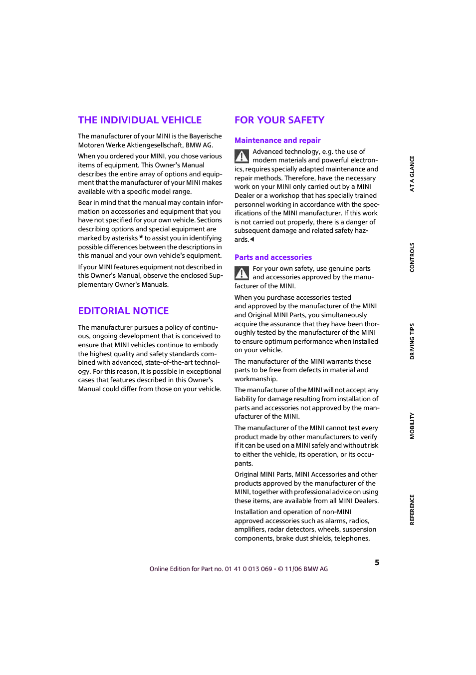 The individual vehicle, Editorial notice, For your safety | Mini 2007 Cooper User Manual | Page 7 / 148