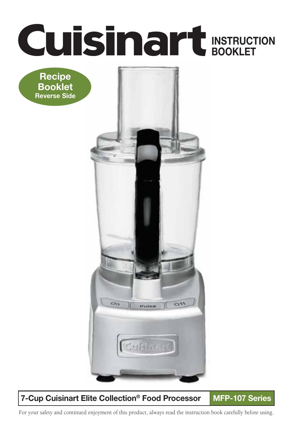 Cuisinart 7-Cup Elite Collection Food Processor MFP-107 Series User Manual | 61 pages