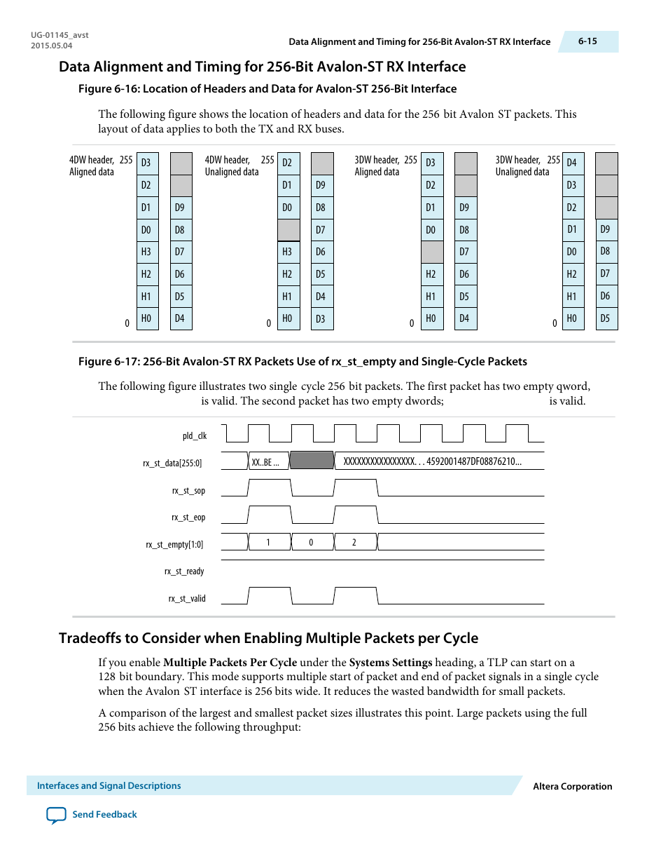 For more information refer to, Tradeoffs to consider when, Enabling multiple packets per cycle | Altera Arria 10 Avalon-ST User Manual | Page 81 / 275