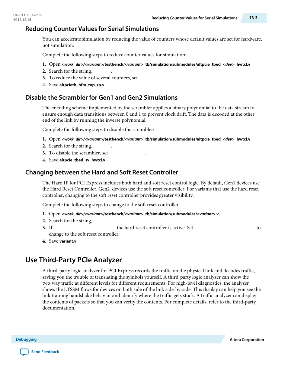 Reducing counter values for serial simulations, Use third-party pcie analyzer | Altera Arria V Avalon-MM User Manual | Page 150 / 166