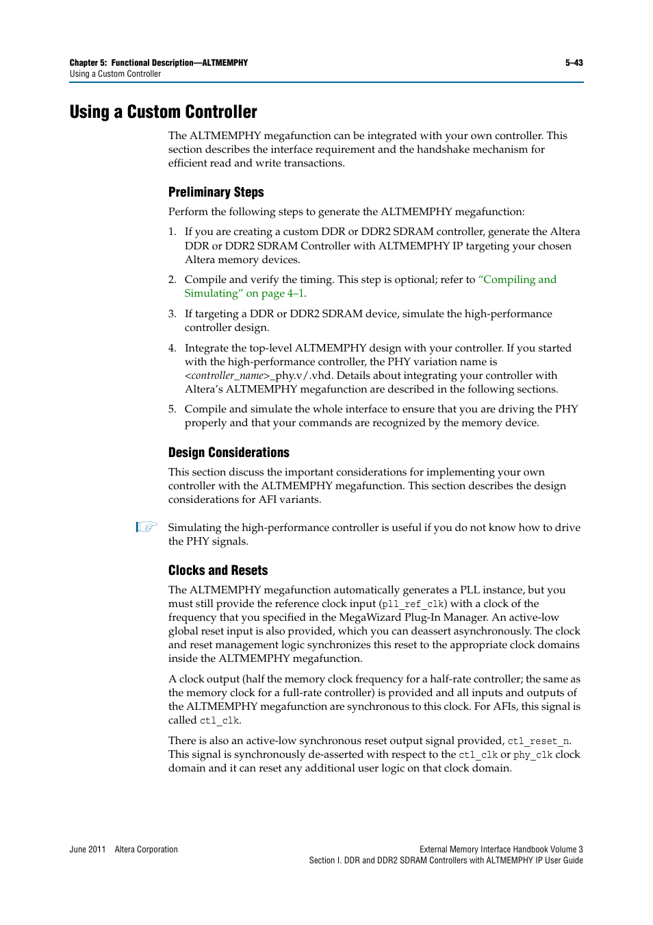 Using a custom controller, Preliminary steps, Design considerations | Clocks and resets, Using a custom controller –43 | Altera DDR SDRAM High-Performance Controllers and ALTMEMPHY IP User Manual | Page 89 / 140