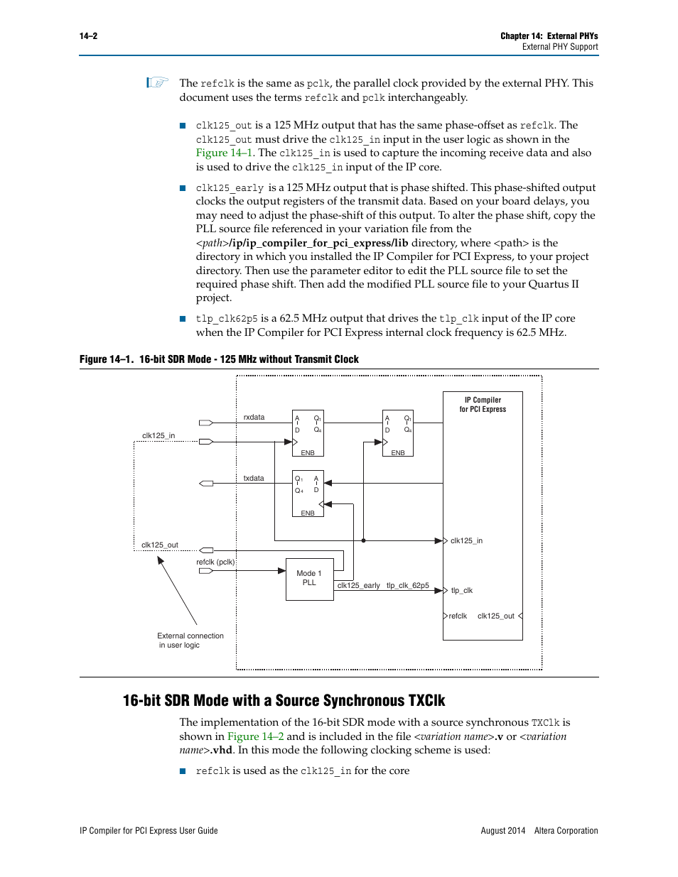 Bit sdr mode with a source synchronous txclk, Figure 14–1, Refclk is used as the clk125_in for the core | Altera IP Compiler for PCI Express User Manual | Page 222 / 372