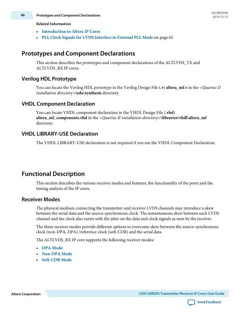 Prototypes and component declarations, Verilog hdl prototype, Vhdl component declaration | Vhdl library-use declaration, Functional description, Receiver modes | Altera LVDS SERDES Transmitter / Receiver User Manual | Page 46 / 72