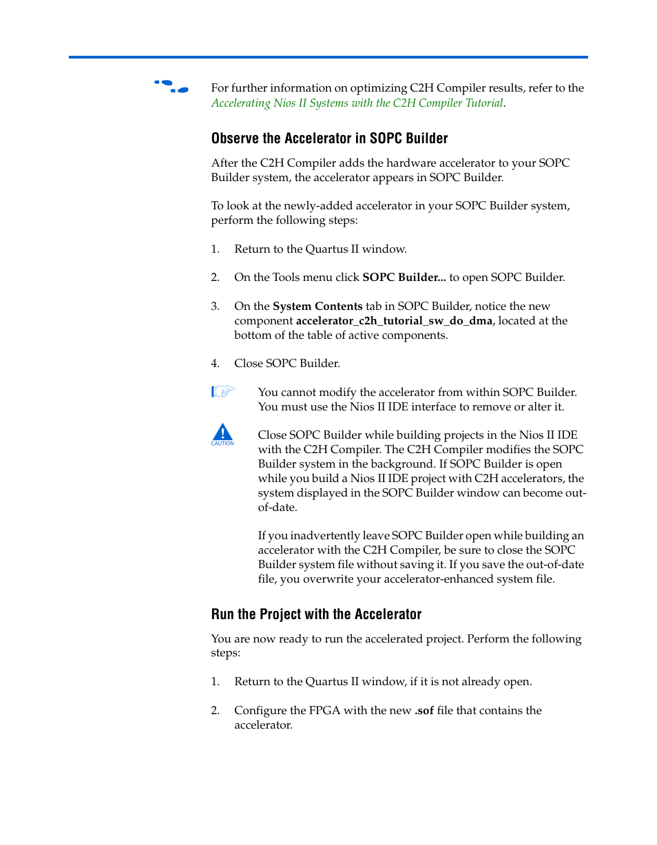 Observe the accelerator in sopc builder, Run the project with the accelerator | Altera Nios II C2H Compiler User Manual | Page 36 / 138