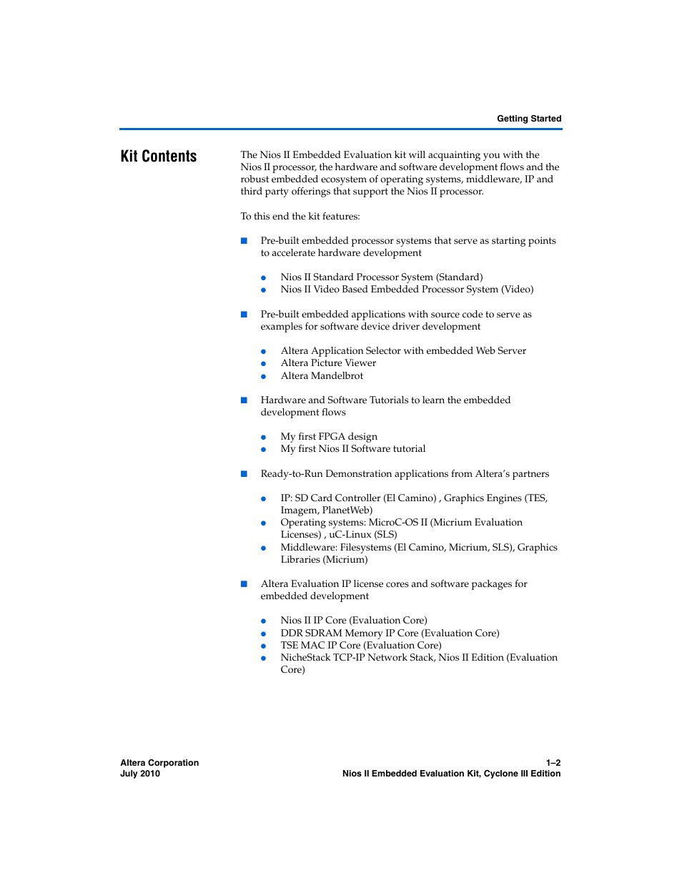 Kit contents, Kit contents –2 | Altera Nios II Embedded Evaluation Kit Cyclone III Edition User Manual | Page 8 / 80