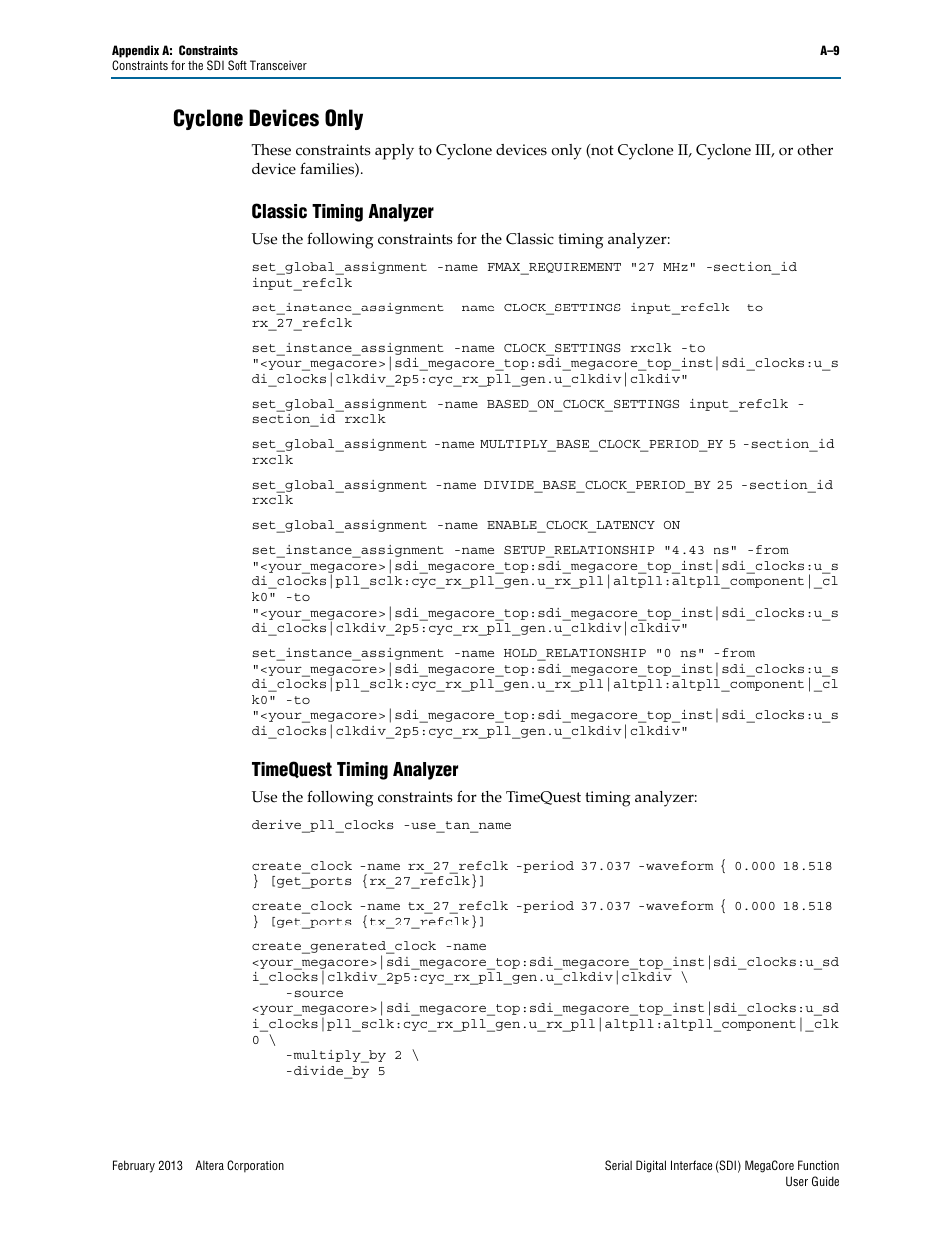 Cyclone devices only, Classic timing analyzer, Timequest timing analyzer | Altera Serial Digital Interface (SDI) MegaCore Function User Manual | Page 131 / 140