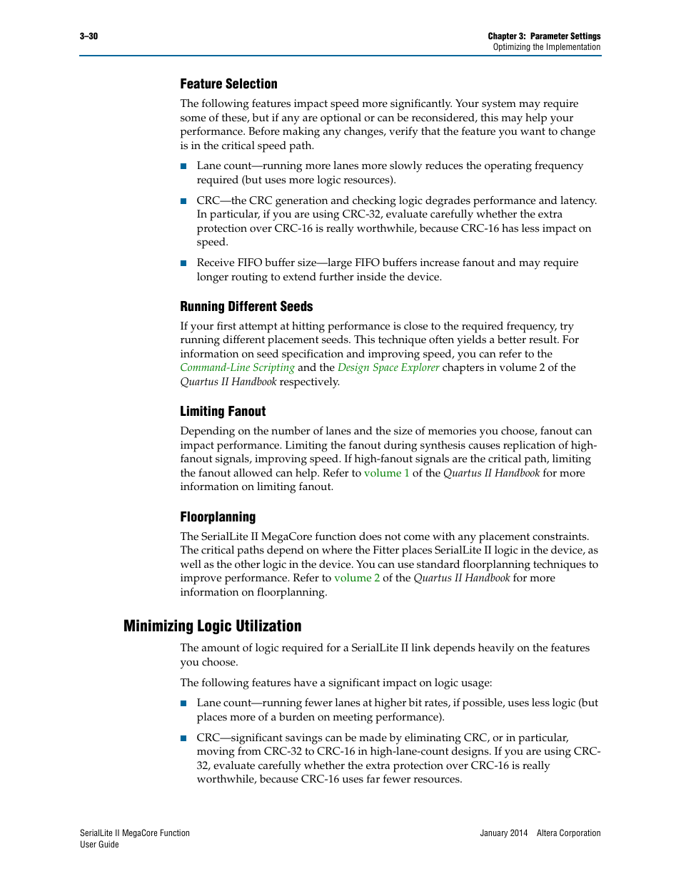 Feature selection, Running different seeds, Limiting fanout | Floorplanning, Minimizing logic utilization, Minimizing logic utilization –30 | Altera SerialLite II IP Core User Manual | Page 53 / 110