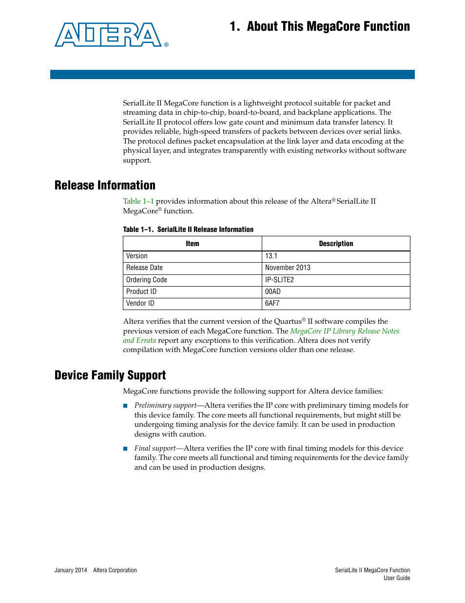 About this megacore function, Release information, Device family support | Chapter 1. about this megacore function, Release information –1 device family support –1 | Altera SerialLite II IP Core User Manual | Page 6 / 110