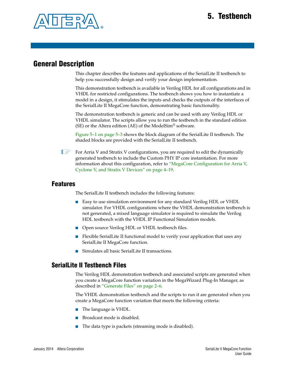 Testbench, General description, Features | Seriallite ii testbench files, Chapter 5. testbench, General description –1, Features –1 seriallite ii testbench files –1, Chapter 5, testbench | Altera SerialLite II IP Core User Manual | Page 87 / 110