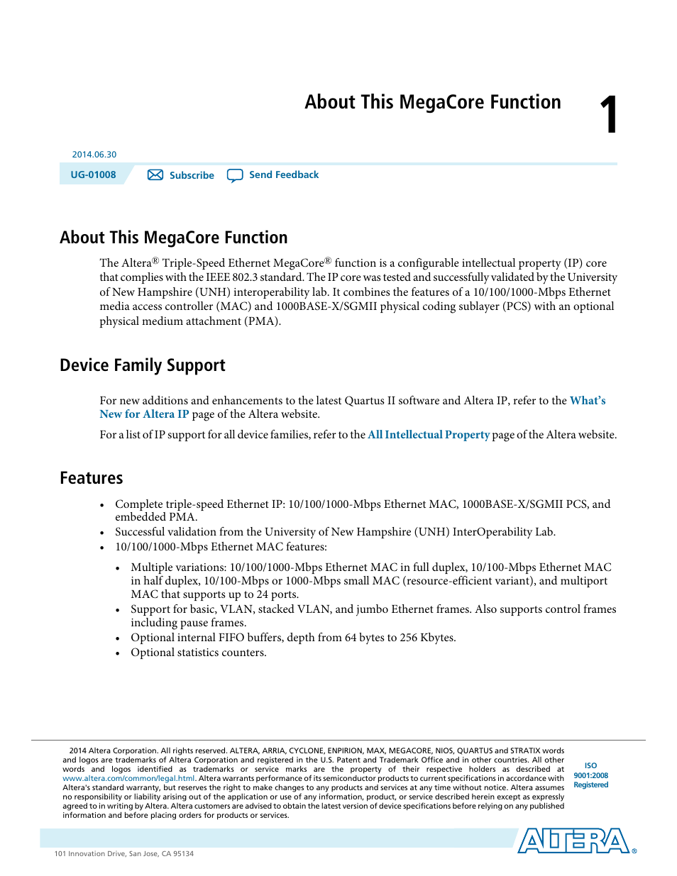 About this megacore function, Device family support, Features | About this megacore function -1, Device family support -1, Features -1 | Altera Triple Speed Ethernet MegaCore Function User Manual | Page 8 / 223