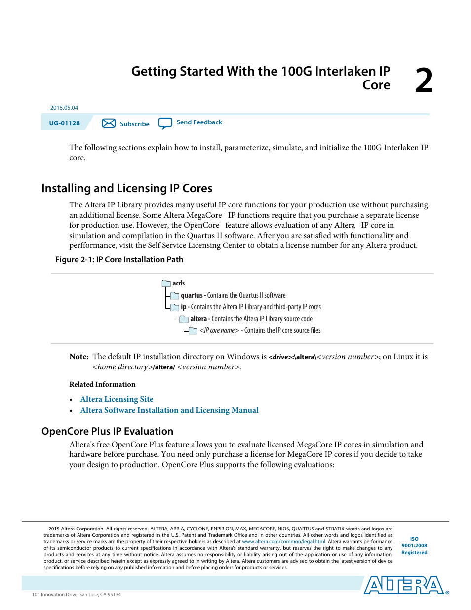 Getting started with the 100g interlaken ip core, Installing and licensing ip cores, Opencore plus ip evaluation | Installing and licensing ip cores -1, Opencore plus ip evaluation -1 | Altera 100G Interlaken MegaCore Function User Manual | Page 11 / 111