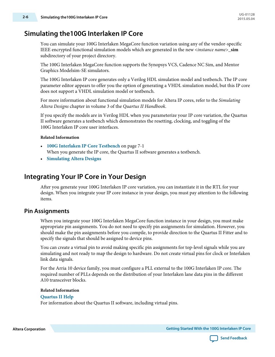 Simulating the100g interlaken ip core, Integrating your ip core in your design, Pin assignments | Simulating the100g interlaken ip core -6, Integrating your ip core in your design -6, Pin assignments -6 | Altera 100G Interlaken MegaCore Function User Manual | Page 16 / 111