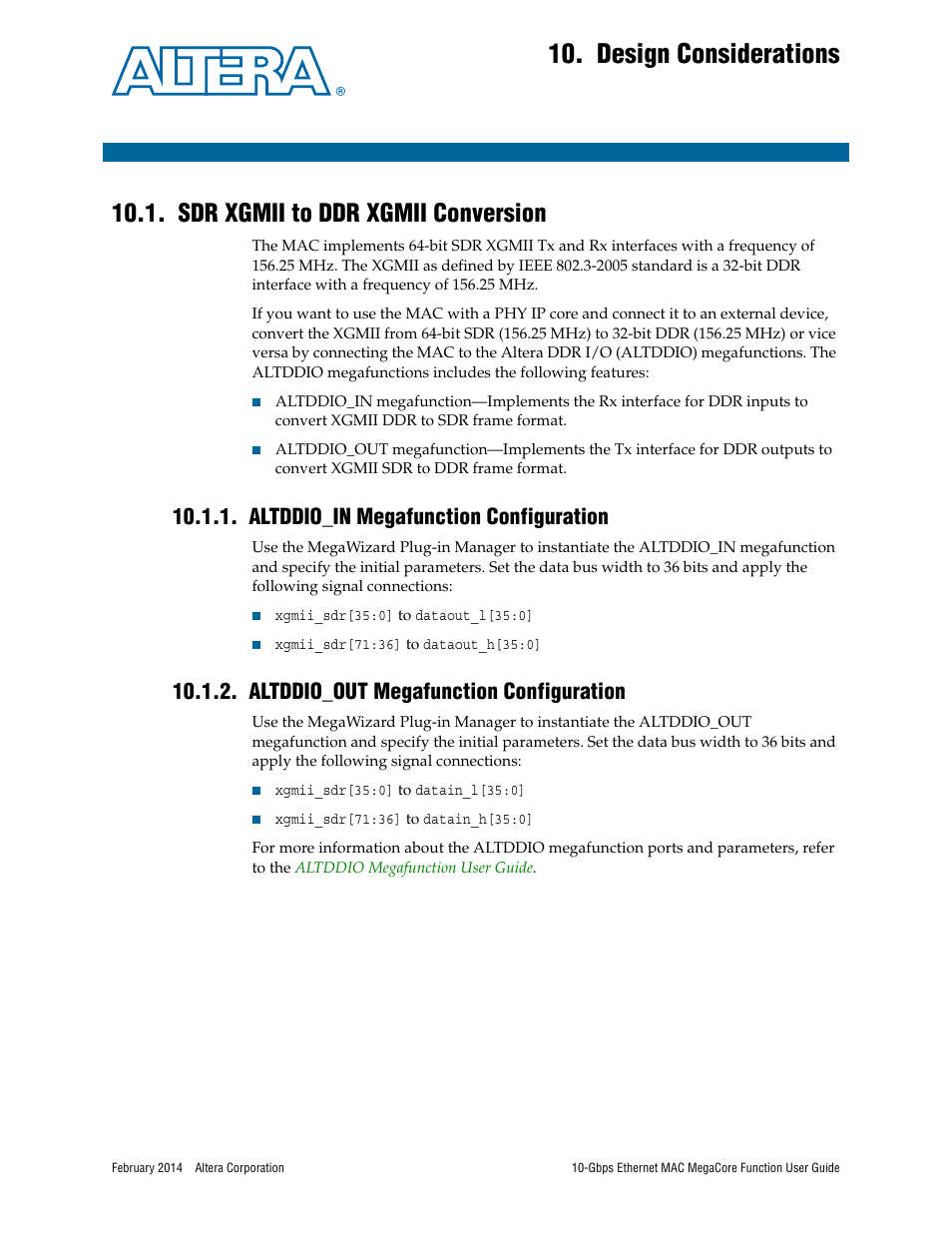 Design considerations, Sdr xgmii to ddr xgmii conversion, Altddio_in megafunction configuration | Altddio_out megafunction configuration, Chapter 10. design considerations, Sdr xgmii to ddr xgmii conversion –1 | Altera 10-Gbps Ethernet MAC MegaCore Function User Manual | Page 150 / 175