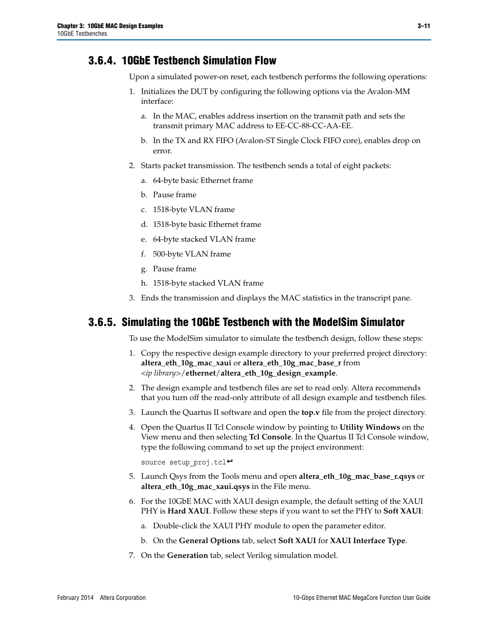 10gbe testbench simulation flow | Altera 10-Gbps Ethernet MAC MegaCore Function User Manual | Page 29 / 175