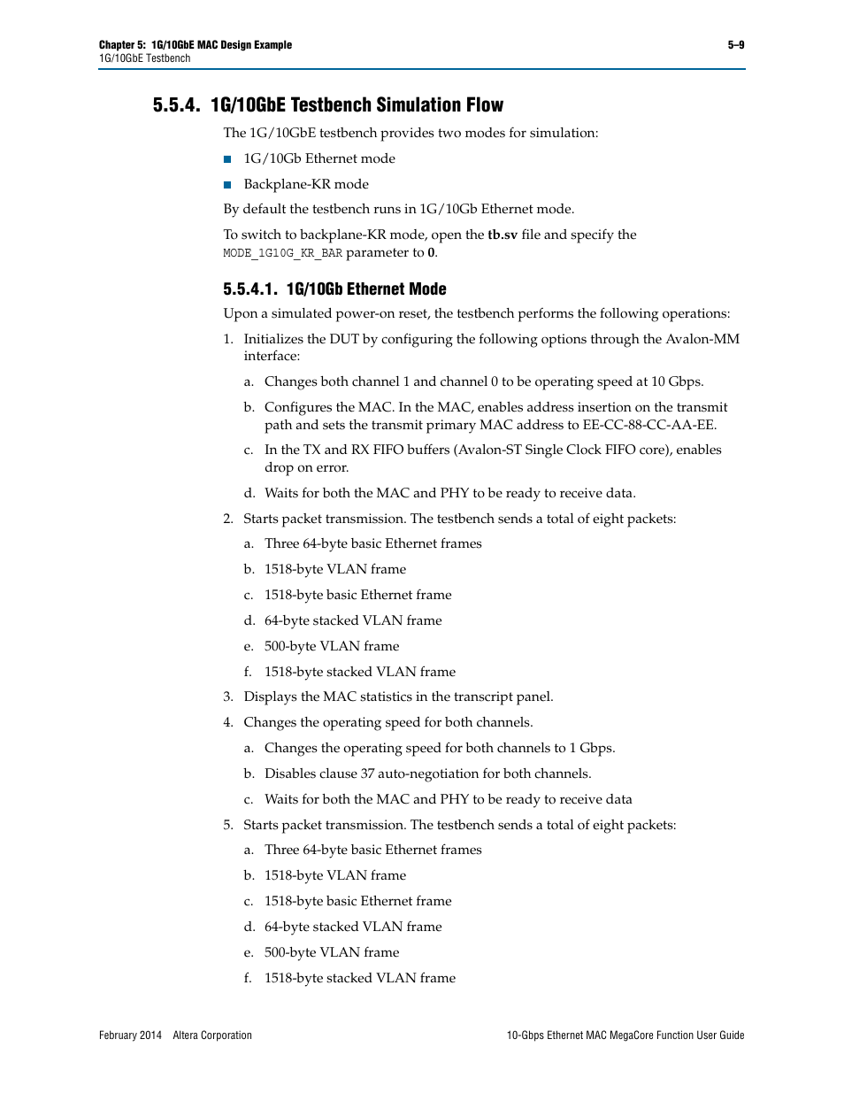 1g/10gbe testbench simulation flow, 1g/10gb ethernet mode, 1g/10gbe testbench simulation flow –9 | 1g/10gb ethernet mode –9 | Altera 10-Gbps Ethernet MAC MegaCore Function User Manual | Page 54 / 175
