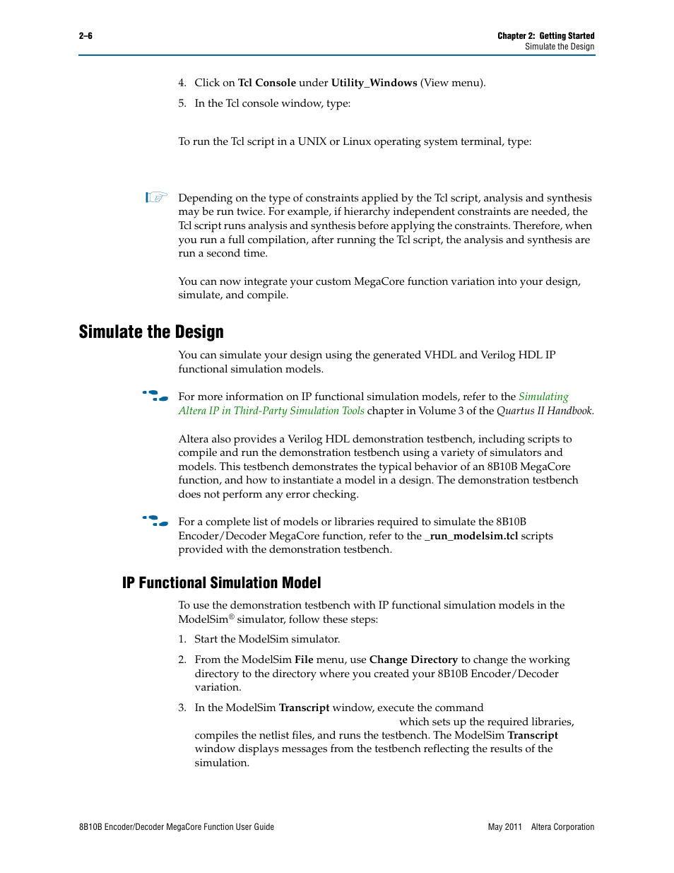 Simulate the design, Ip functional simulation model, Simulate the design –6 | Ip functional simulation model –6 | Altera 8B10B Encoder/Decoder MegaCore Function User Manual | Page 16 / 32
