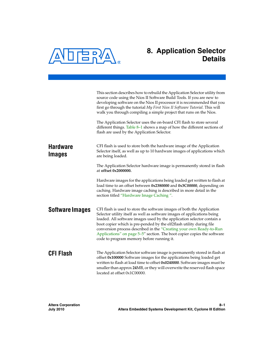 Application selector details, Hardware images, Software images | Cfi flash, Chapter 8. application selector details, Hardware images –1 software images –1 cfi flash –1, Chapter 8, application selector details | Altera Embedded Systems Development Kit, Cyclone III Edition User Manual | Page 49 / 82