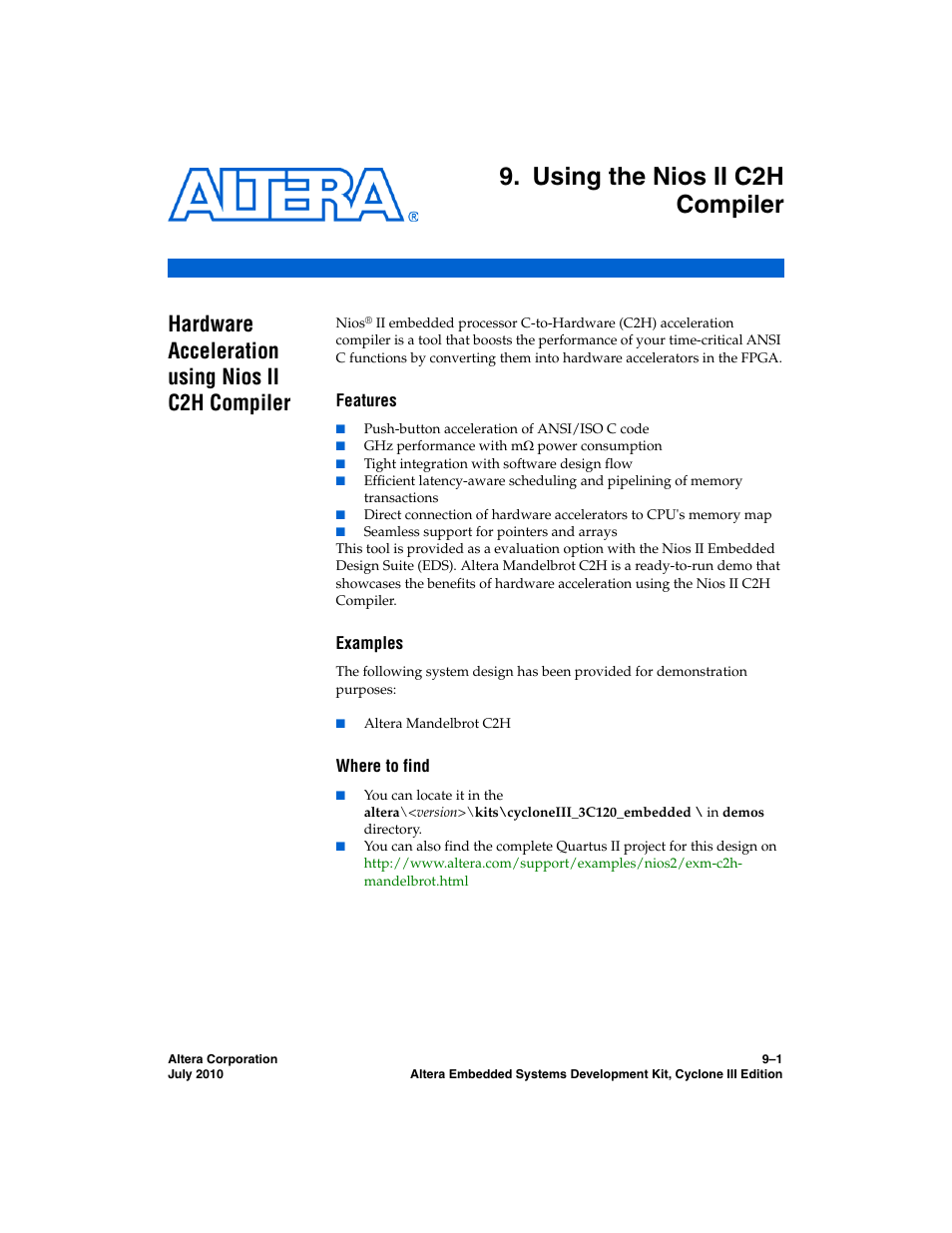Using the nios ii c2h compiler, Hardware acceleration using nios ii c2h compiler, Features | Examples, Where to find, Chapter 9. using the nios ii c2h compiler | Altera Embedded Systems Development Kit, Cyclone III Edition User Manual | Page 59 / 82
