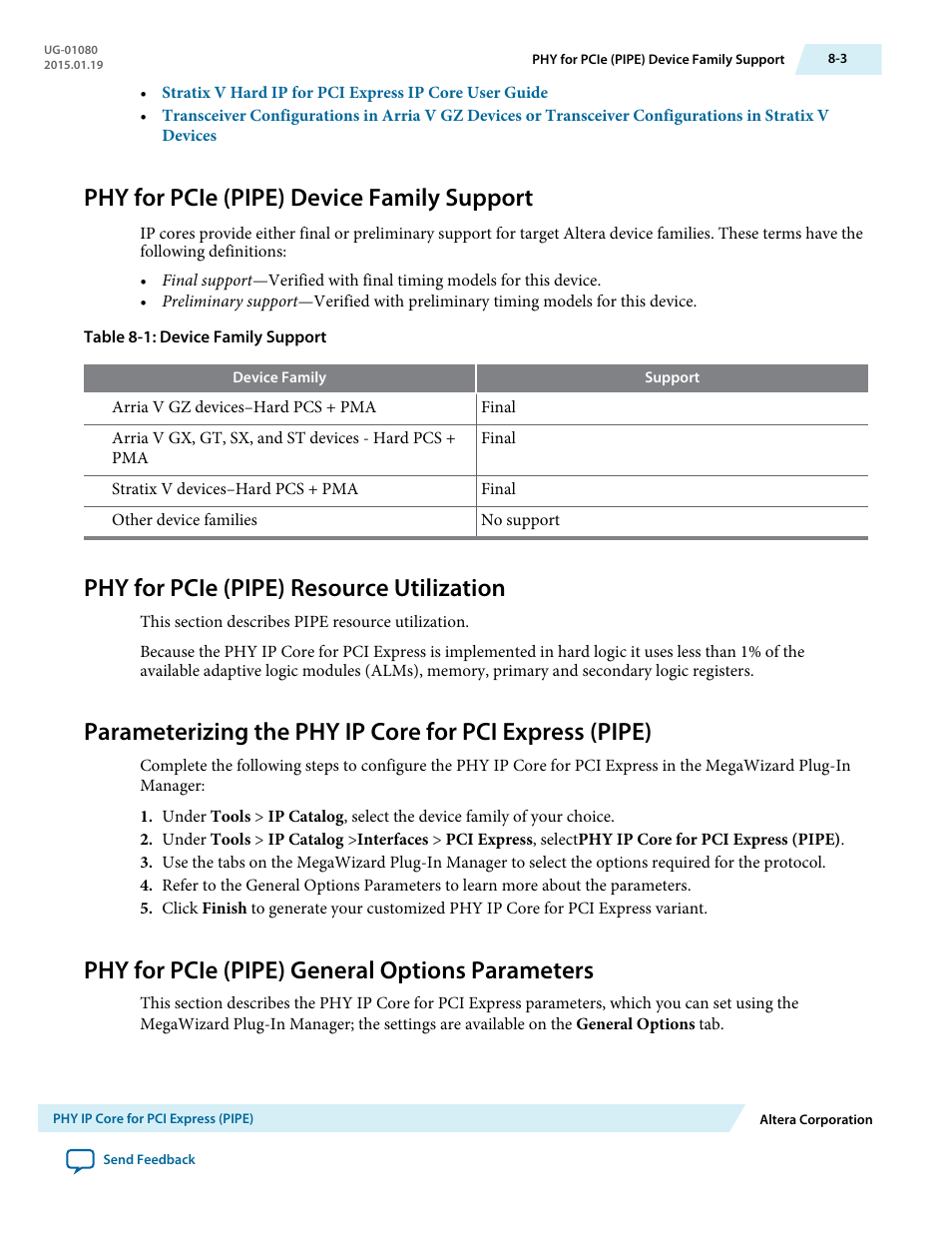 Phy for pcie (pipe) device family support, Phy for pcie (pipe) resource utilization, Phy for pcie (pipe) general options parameters | Phy for pcie (pipe) device family support -3, Phy for pcie (pipe) resource utilization -3, Phy for pcie (pipe) general options parameters -3 | Altera Transceiver PHY IP Core User Manual | Page 191 / 702