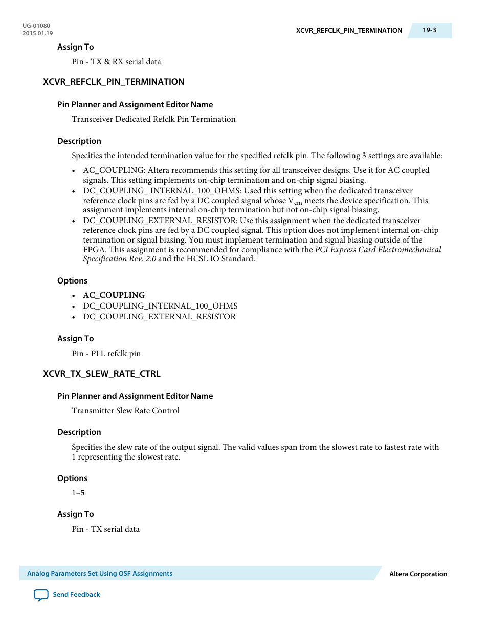 Xcvr_refclk_pin_termination, Xcvr_tx_slew_rate_ctrl | Altera Transceiver PHY IP Core User Manual | Page 597 / 702