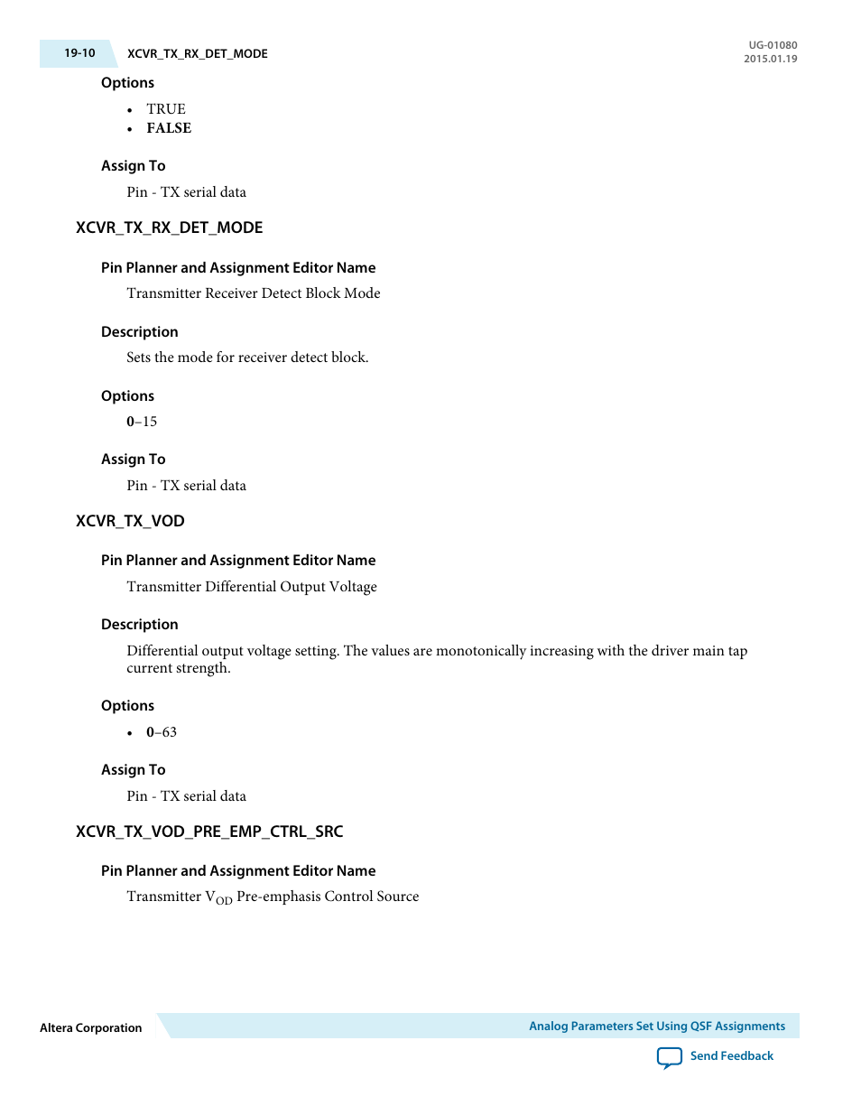 Xcvr_tx_rx_det_mode, Xcvr_tx_vod, Xcvr_tx_vod_pre_emp_ctrl_src | Altera Transceiver PHY IP Core User Manual | Page 604 / 702