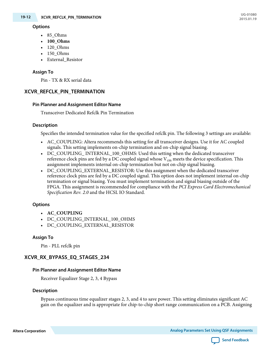 Xcvr_refclk_pin_termination, Xcvr_rx_bypass_eq_stages_234 | Altera Transceiver PHY IP Core User Manual | Page 606 / 702