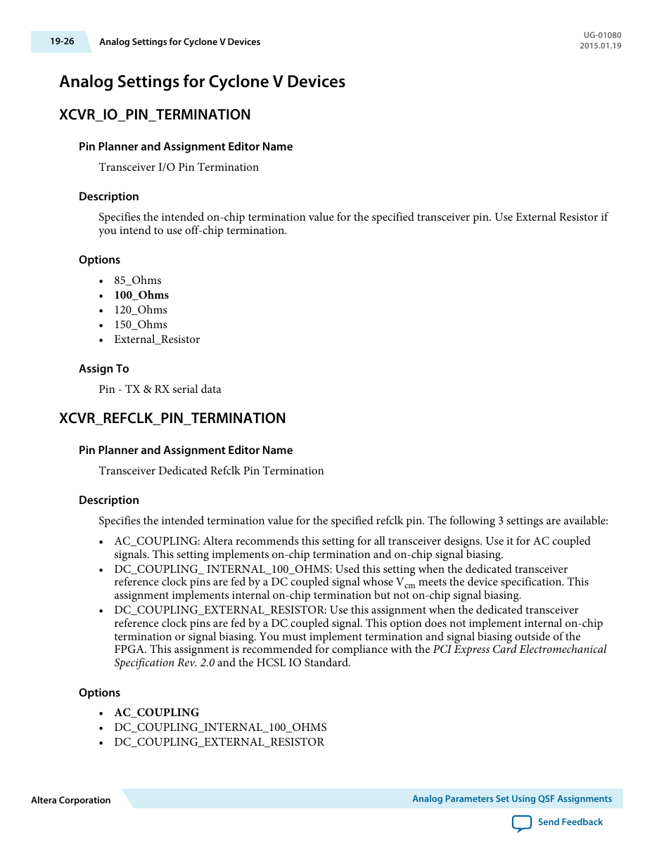 Analog settings for cyclone v devices, Xcvr_io_pin_termination, Xcvr_refclk_pin_termination | Analog settings for cyclone v devices -26, Xcvr_io_pin_termination -26, Xcvr_refclk_pin_termination -26 | Altera Transceiver PHY IP Core User Manual | Page 620 / 702