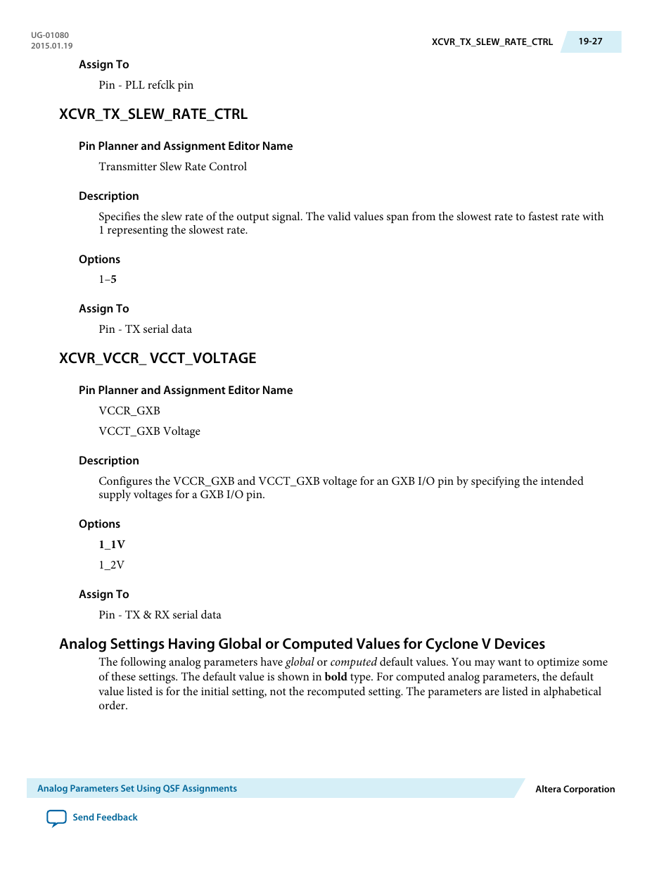 Xcvr_tx_slew_rate_ctrl, Xcvr_vccr_ vcct_voltage, Xcvr_tx_slew_rate_ctrl -27 | Xcvr_vccr_ vcct_voltage -27 | Altera Transceiver PHY IP Core User Manual | Page 621 / 702