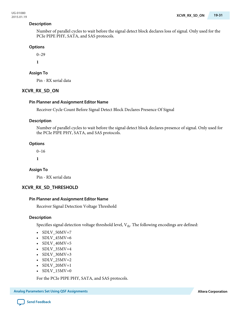 Xcvr_rx_sd_on, Xcvr_rx_sd_threshold | Altera Transceiver PHY IP Core User Manual | Page 625 / 702