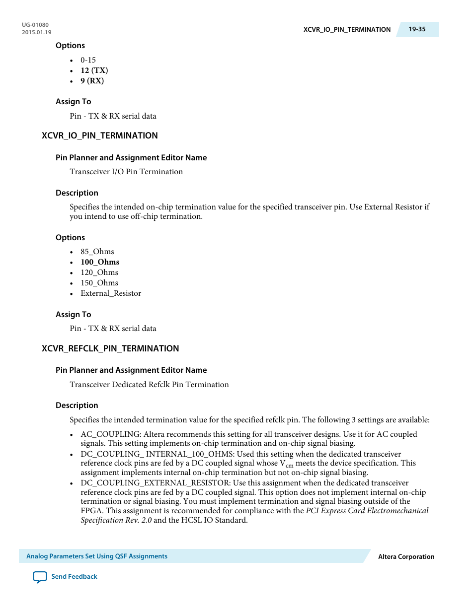 Xcvr_io_pin_termination, Xcvr_refclk_pin_termination | Altera Transceiver PHY IP Core User Manual | Page 629 / 702