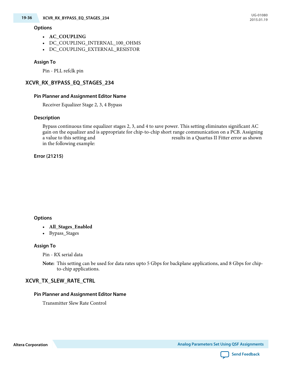 Xcvr_rx_bypass_eq_stages_234, Xcvr_tx_slew_rate_ctrl | Altera Transceiver PHY IP Core User Manual | Page 630 / 702