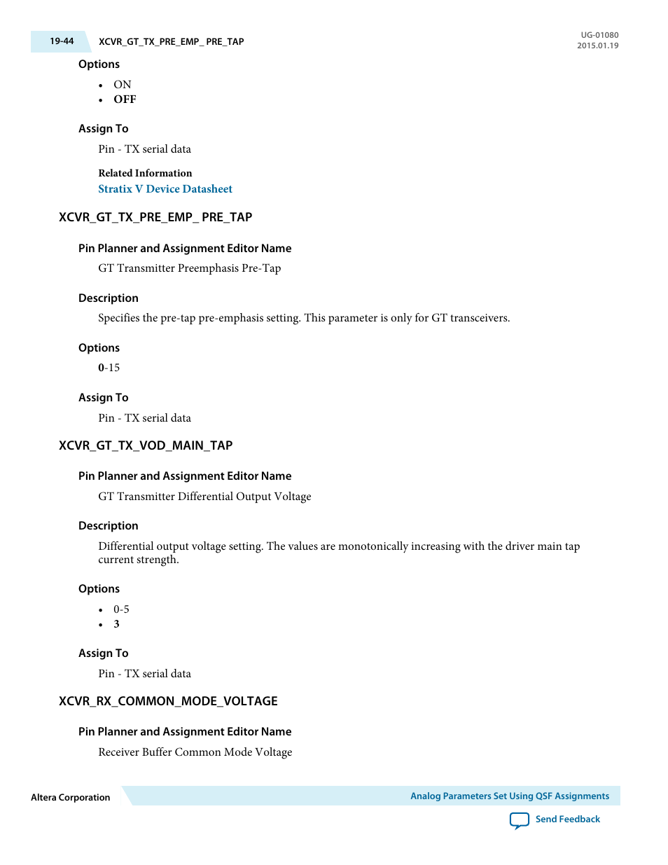 Xcvr_gt_tx_pre_emp_ pre_tap, Xcvr_gt_tx_vod_main_tap, Xcvr_rx_common_mode_voltage | Altera Transceiver PHY IP Core User Manual | Page 638 / 702