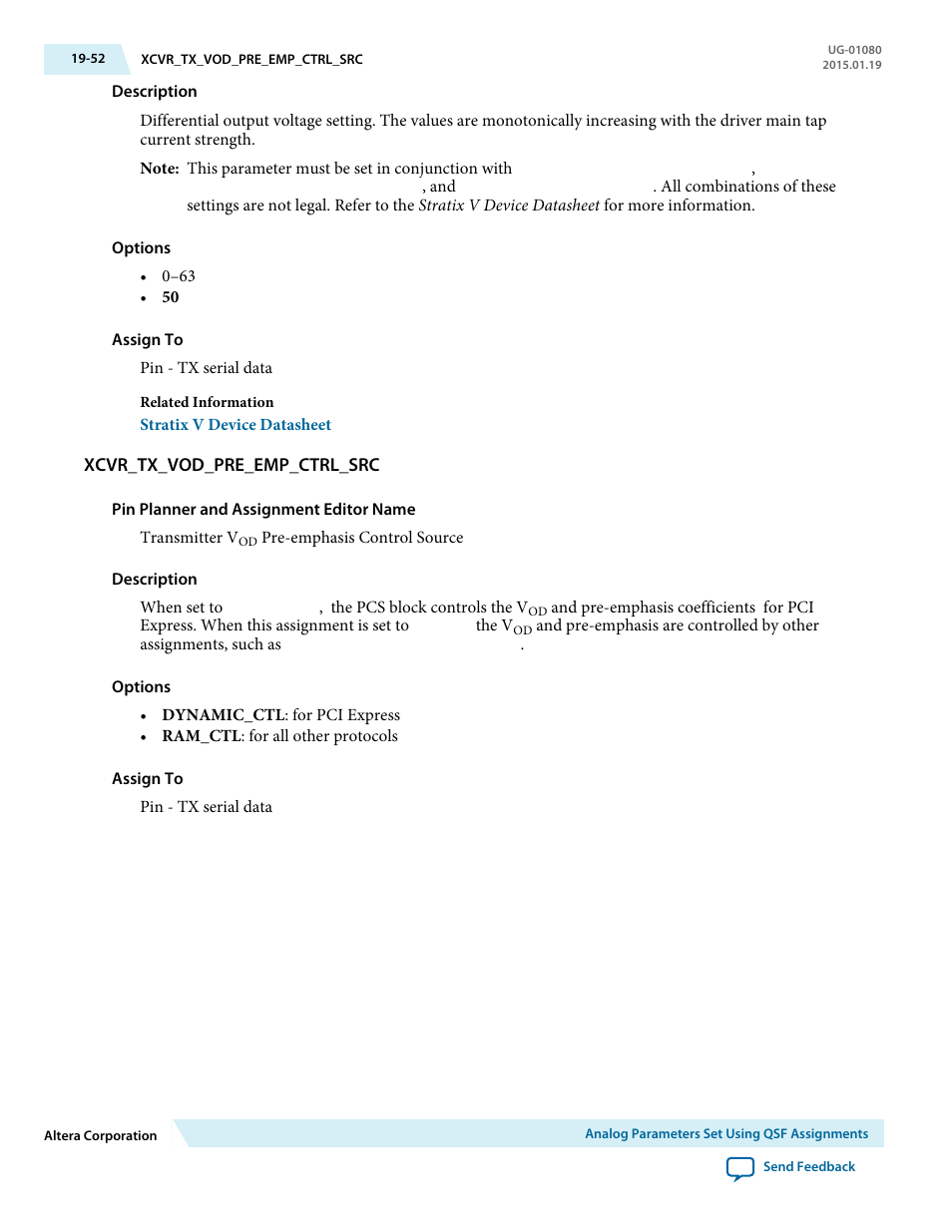 Xcvr_tx_vod_pre_emp_ctrl_src | Altera Transceiver PHY IP Core User Manual | Page 646 / 702