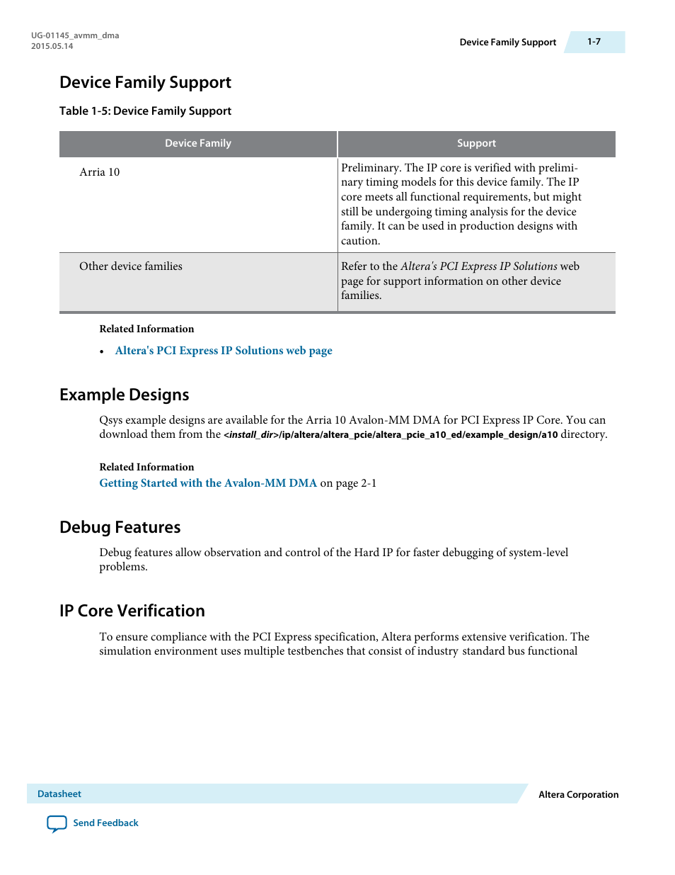 Device family support, Example designs, Debug features | Ip core verification, Device family support -7, Example designs -7, Debug features -7, Ip core verification -7 | Altera Arria 10 Avalon-MM DMA User Manual | Page 11 / 133