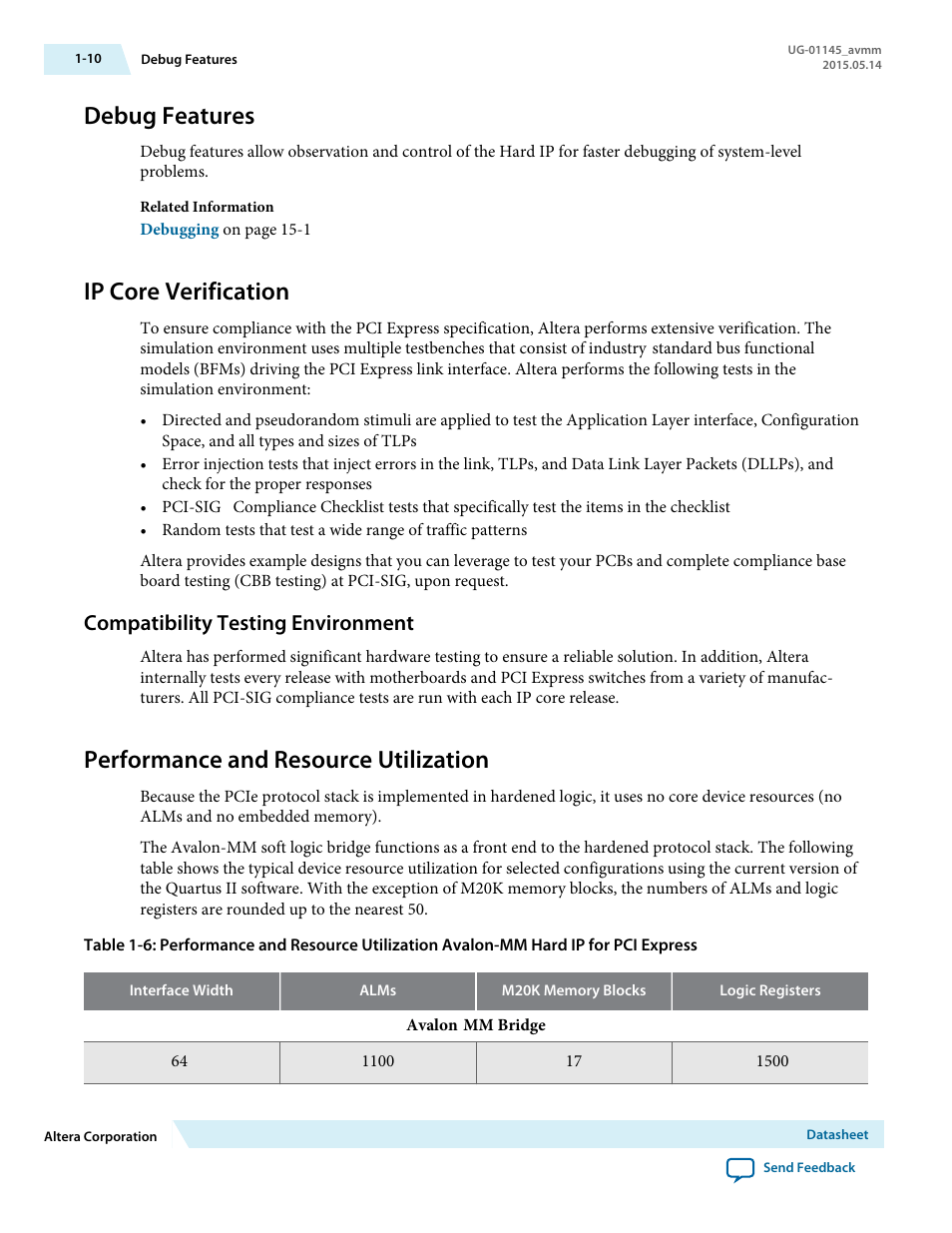 Debug features, Ip core verification, Compatibility testing environment | Performance and resource utilization, Debug features -10, Ip core verification -10, Compatibility testing environment -10, Performance and resource utilization -10 | Altera Arria 10 Avalon-MM User Manual | Page 16 / 212