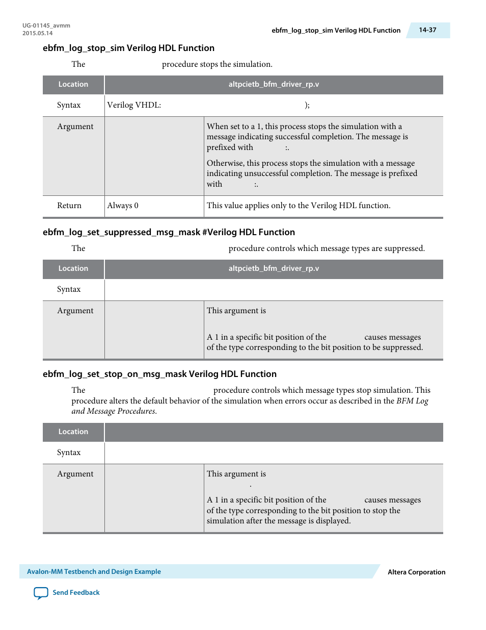 Ebfm_log_stop_sim verilog hdl function, Ebfm_log_set_stop_on_msg_mask verilog hdl function | Altera Arria 10 Avalon-MM User Manual | Page 187 / 212