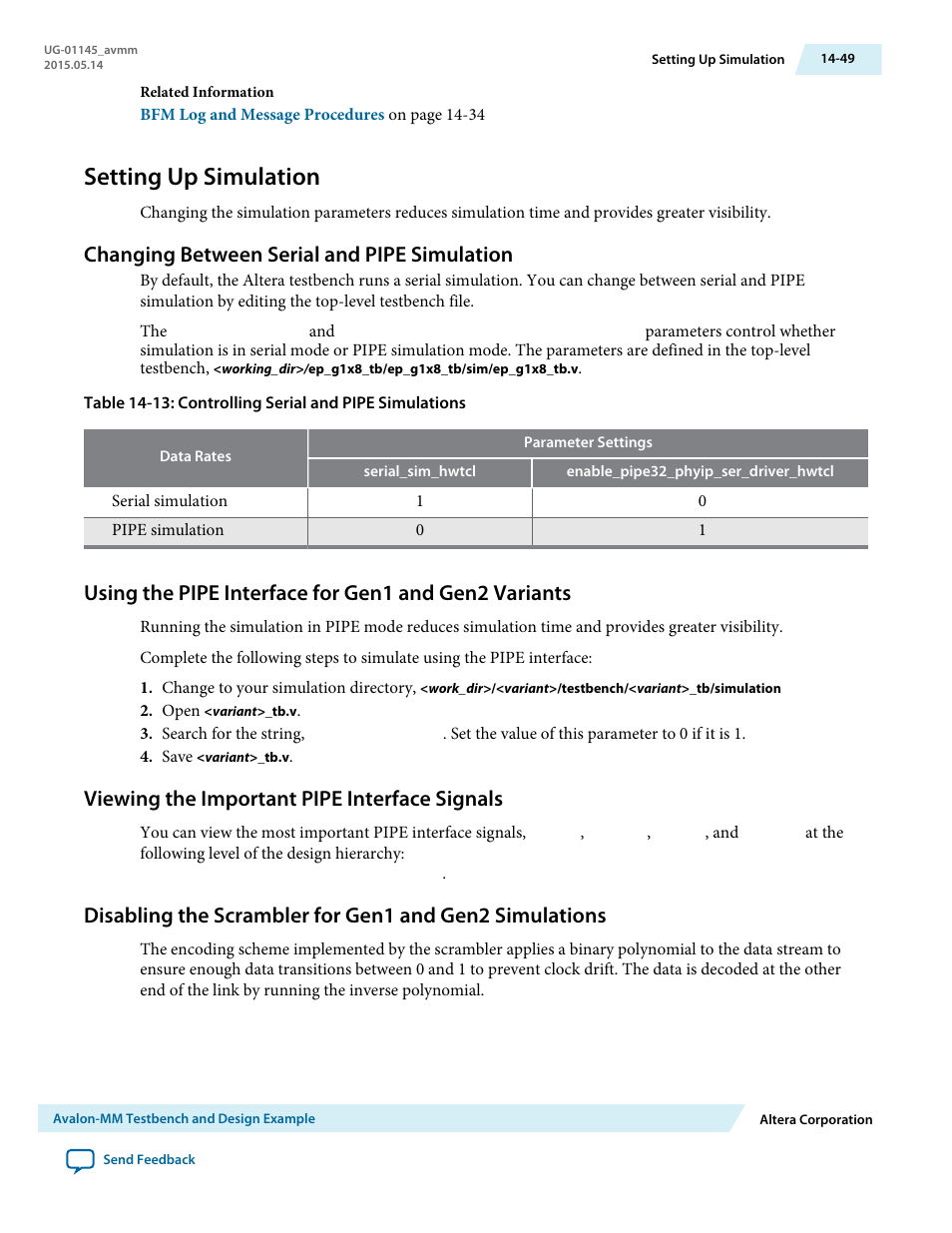 Setting up simulation, Changing between serial and pipe simulation, Viewing the important pipe interface signals | Setting up simulation -49, Changing between serial and pipe simulation -49, Viewing the important pipe interface signals -49 | Altera Arria 10 Avalon-MM User Manual | Page 199 / 212
