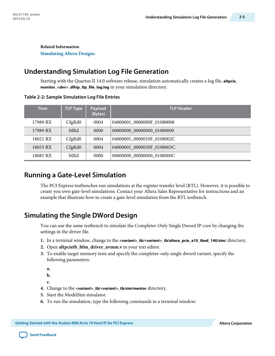 Understanding simulation log file generation, Running a gate-level simulation, Simulating the single dword design | Understanding simulation log file generation -5, Running a gate-level simulation -5, Simulating the single dword design -5 | Altera Arria 10 Avalon-MM User Manual | Page 23 / 212
