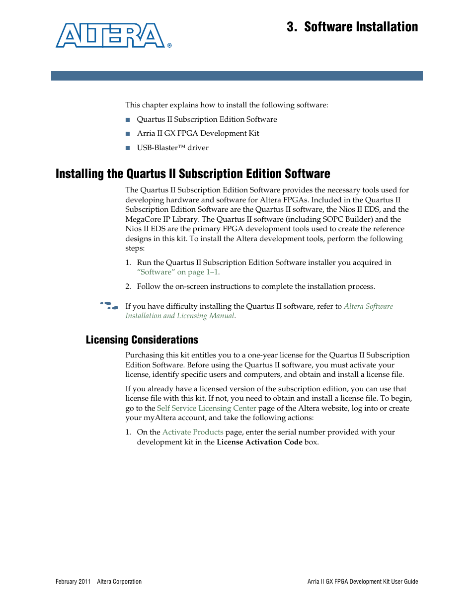 Software installation, Licensing considerations, Chapter 3. software installation | Licensing considerations –1 | Altera Arria II GX FPGA User Manual | Page 11 / 48