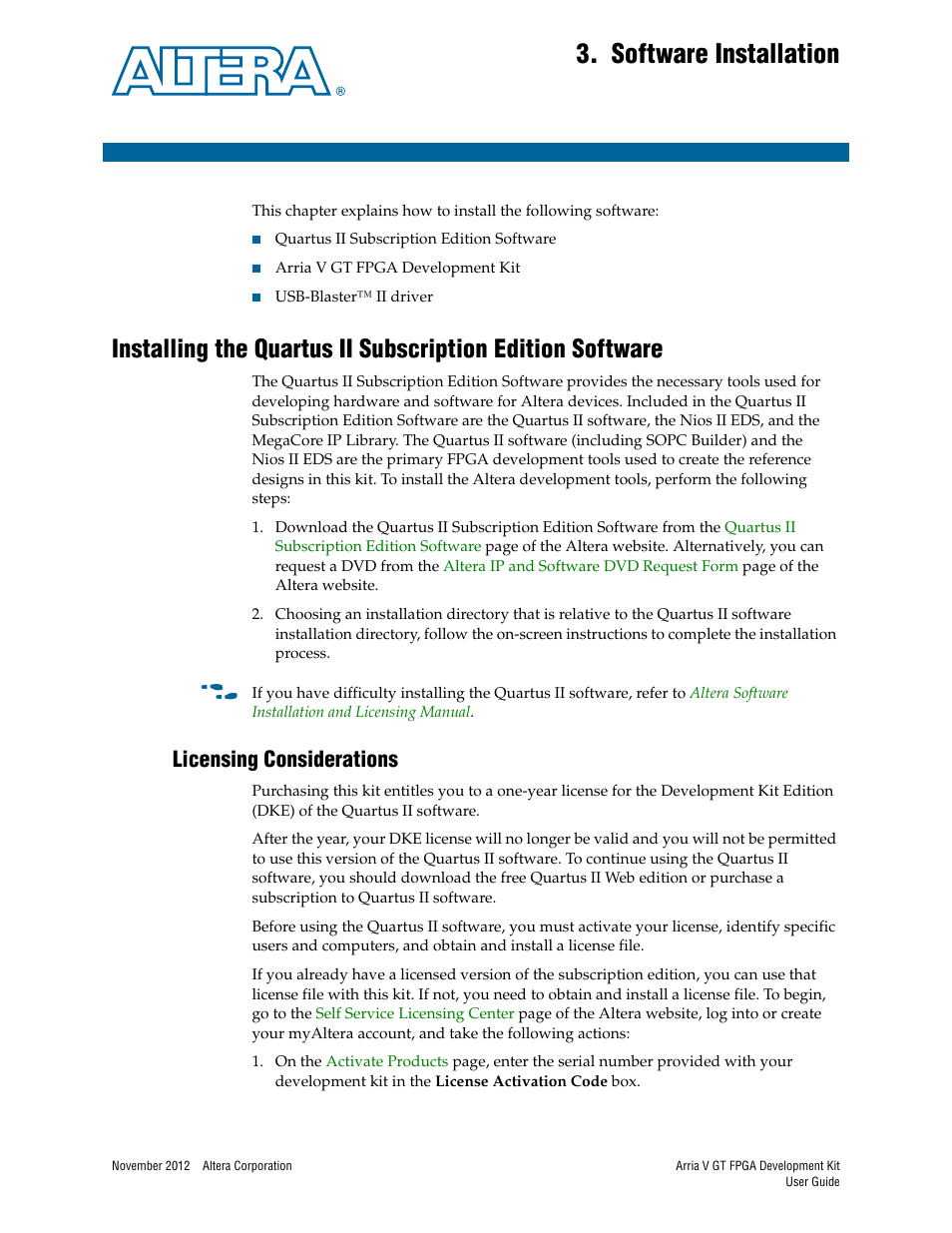 Software installation, Licensing considerations, Chapter 3. software installation | Licensing considerations –1 | Altera Arria V GT FPGA User Manual | Page 11 / 58