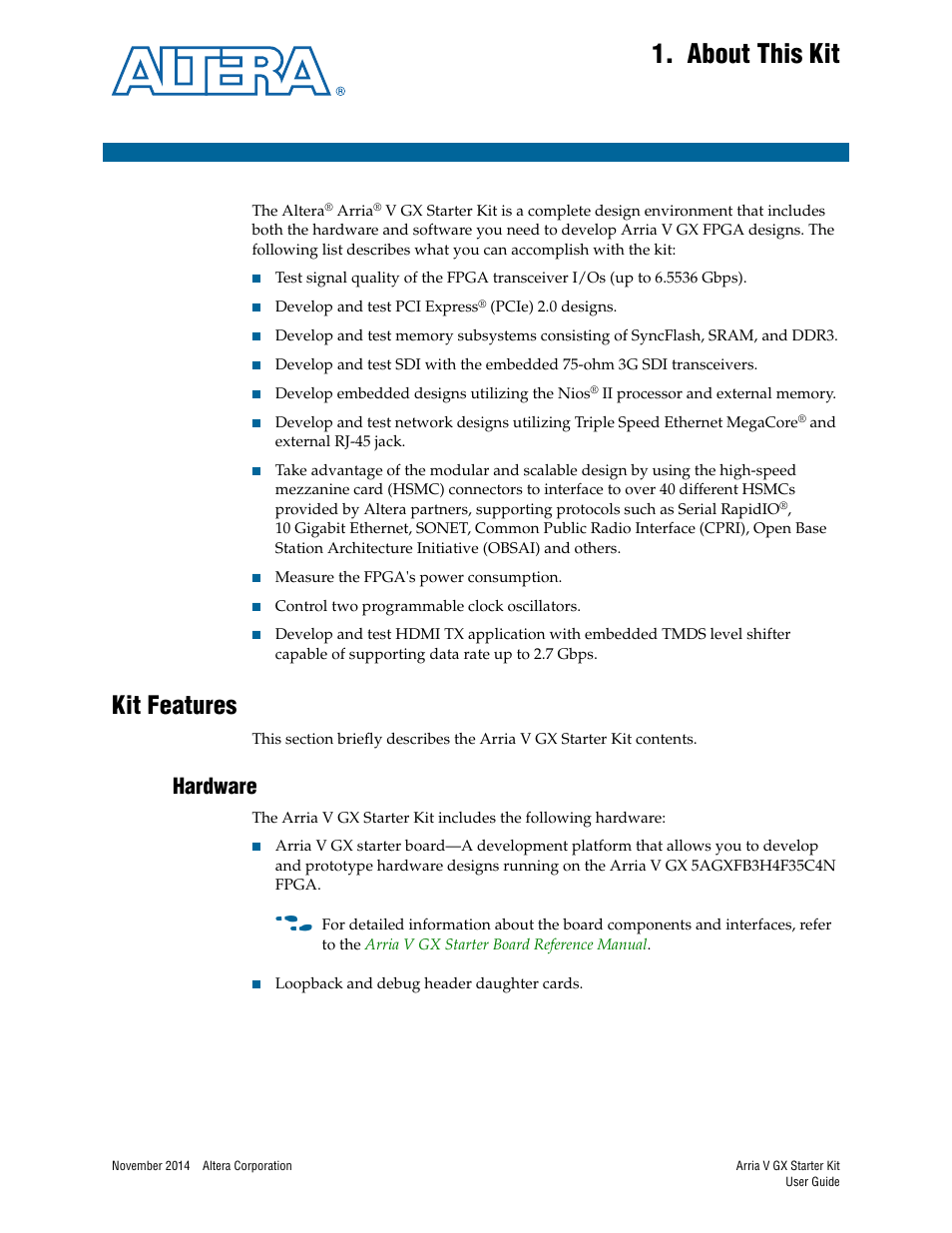 About this kit, Kit features, Hardware | Chapter 1. about this kit, Kit features –1, Hardware –1 | Altera Arria V GX User Manual | Page 7 / 52
